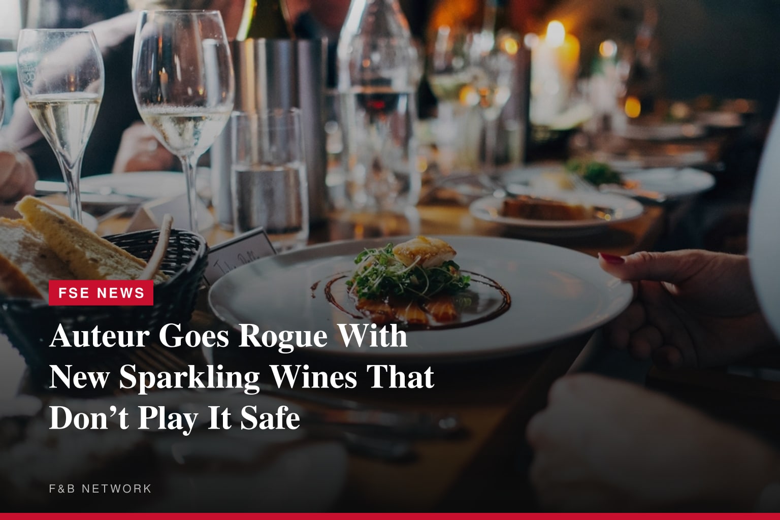 Auteur Goes Rogue With New Sparkling Wines That Don’t Play It Safe