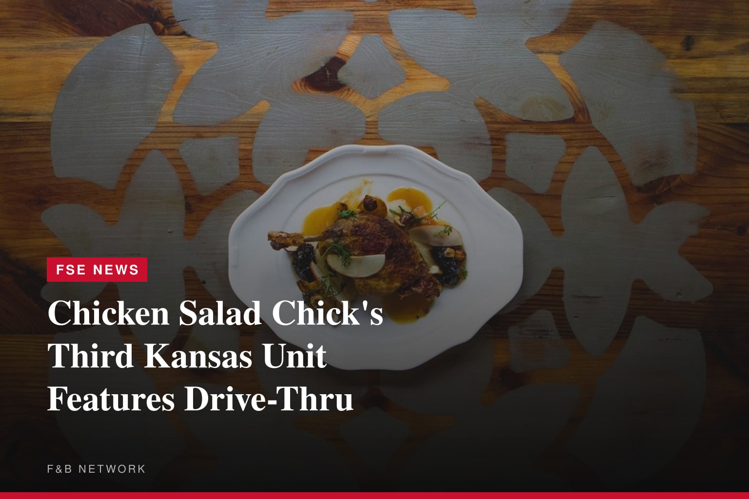 CHICKEN SALAD CHICK CONTINUES KANSAS EXPANSION, OPENING THIRD RESTAURANT THIS SUMMER