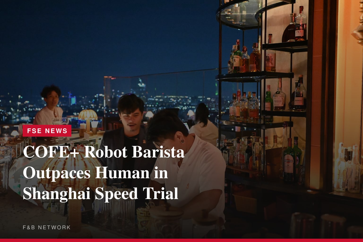7th Generation Robot Barista Surpasses Human Competitor in Shanghai Hongqiao Robot Coffee Competition