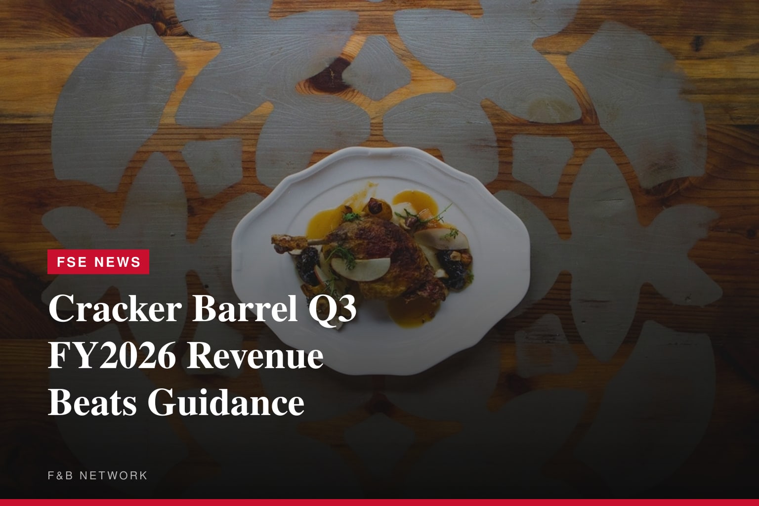 CRACKER BARREL REPORTS THIRD QUARTER FISCAL 2026 RESULTS AND UPDATES FISCAL 2026 OUTLOOK