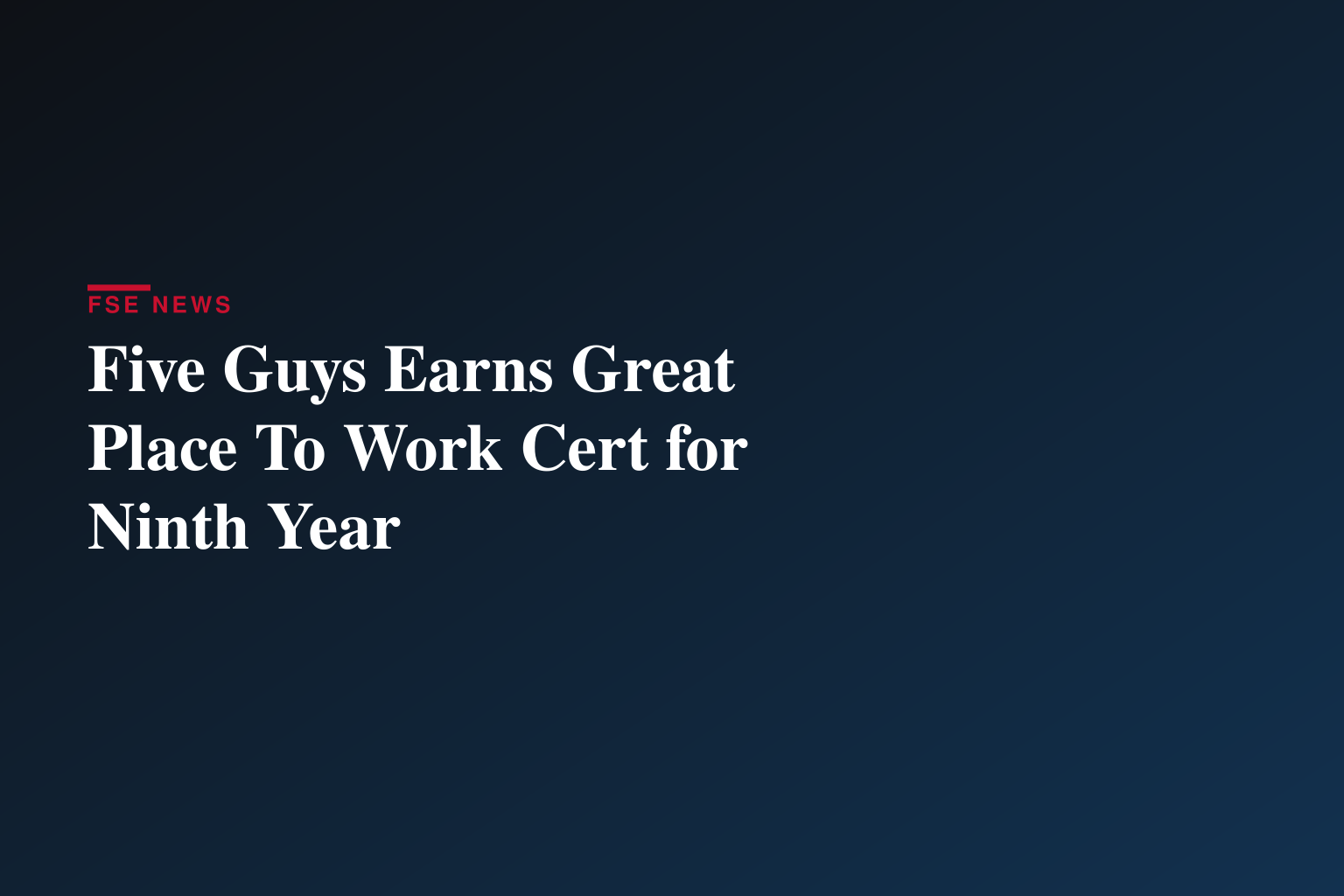 Five Guys Earns Great Place To Work Certification™