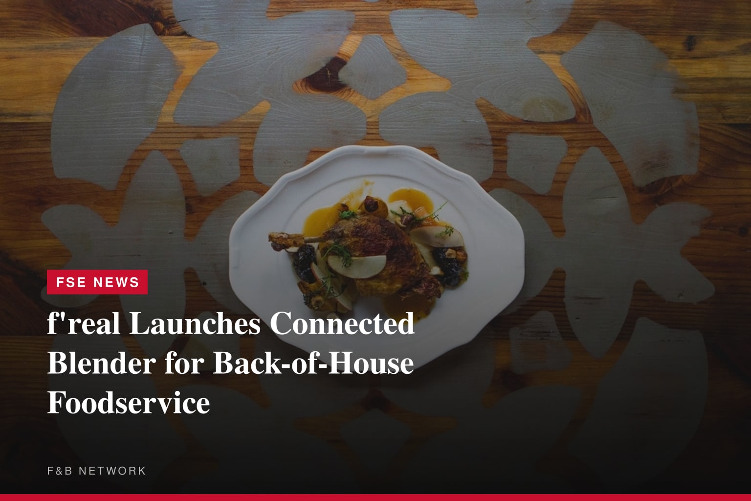 f'real Launches Connected Blender for Back-of-House Foodservice