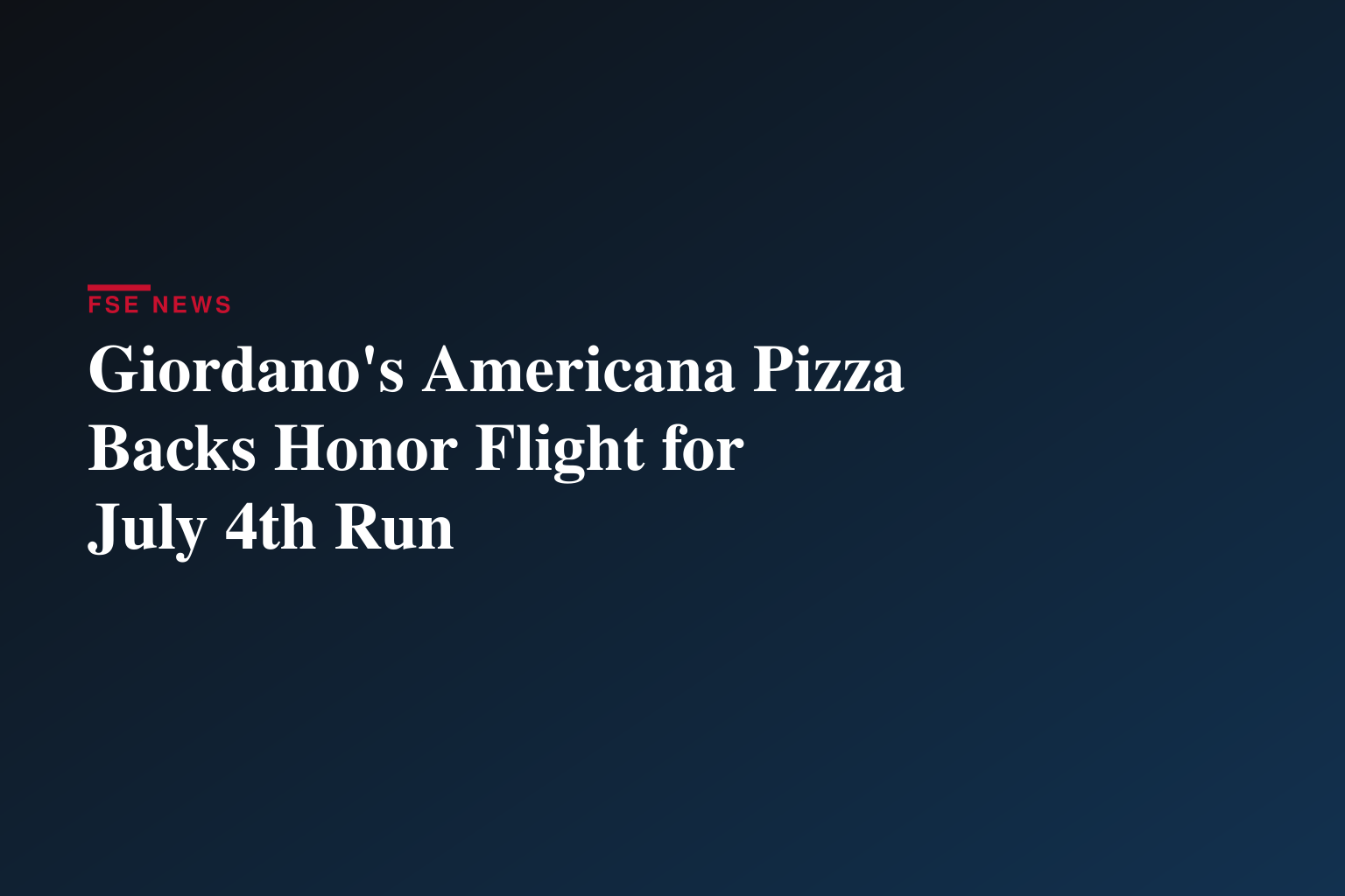 Giordano’s Celebrates America’s 250th Birthday with Limited-Time Americana Pizza Supporting Veterans Nationwide