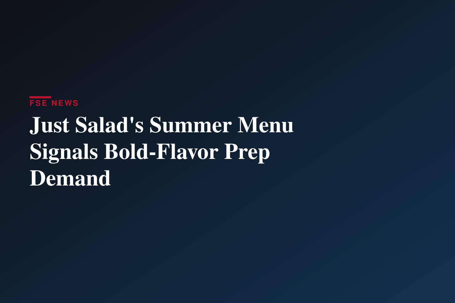 Trending International Flavor Gochujang Leads Just Salad’s Summer 2026 Seasonal Menu