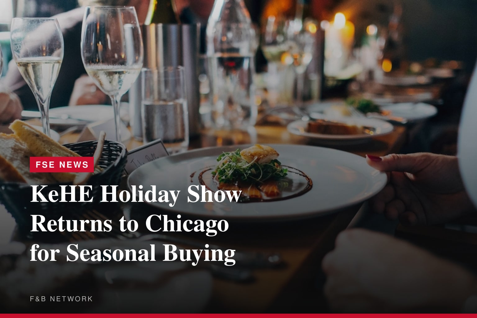 KeHE Distributors®’ Holiday Show Returns to Chicago with Focus on Innovation, Consumer Trends, and Seasonal Buying