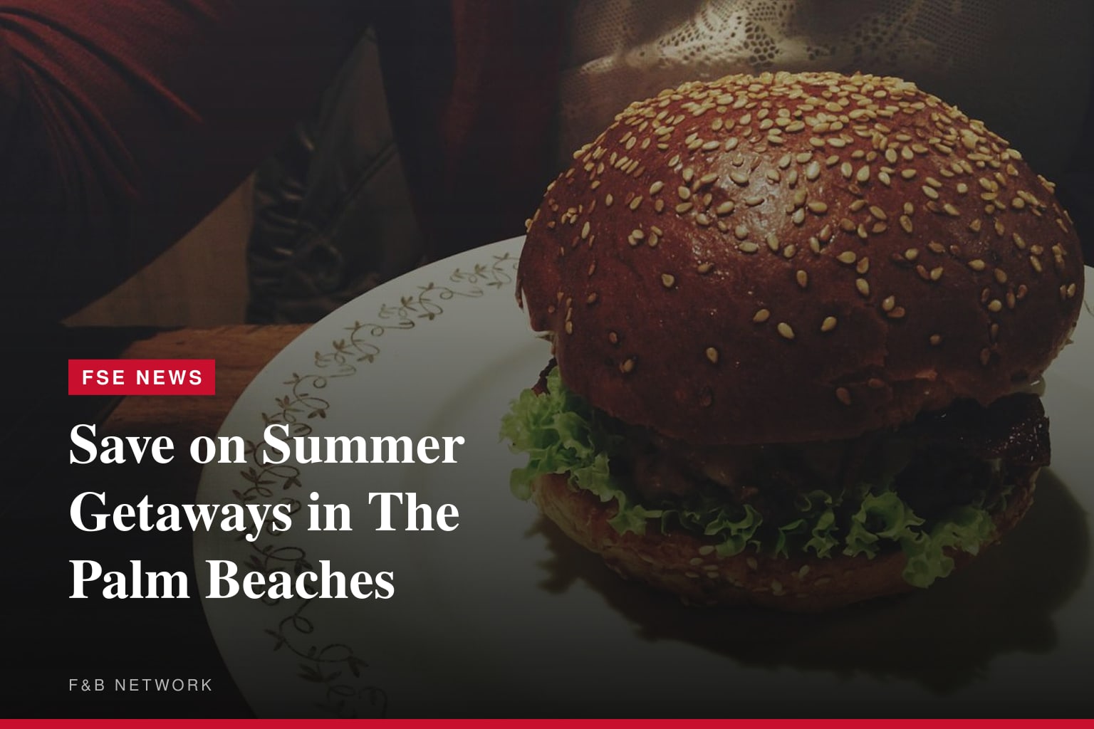 Save on Summer Getaways in The Palm Beaches