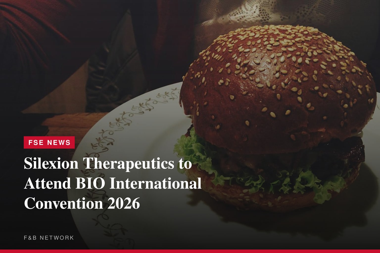 Silexion Therapeutics to Attend BIO International Convention 2026