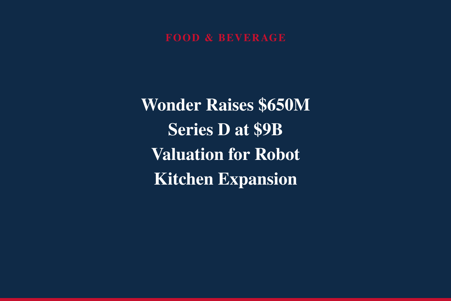 Wonder Announces $650 Million Series D Round at a $9 Billion Pre-Money Valuation